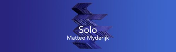 Matteo Myderwy | SOLO